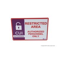 CUI RESTRICTED AREA NOTIFICATION SIGNS